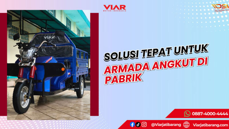 ARMADA-ANGKUT-DI-PABRIK