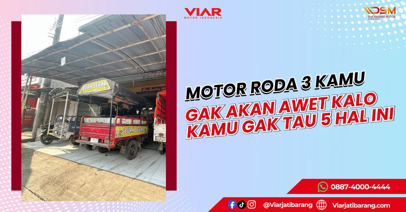 MOTOR-RODA-3-KAMU-GAK-AKAN-AWET