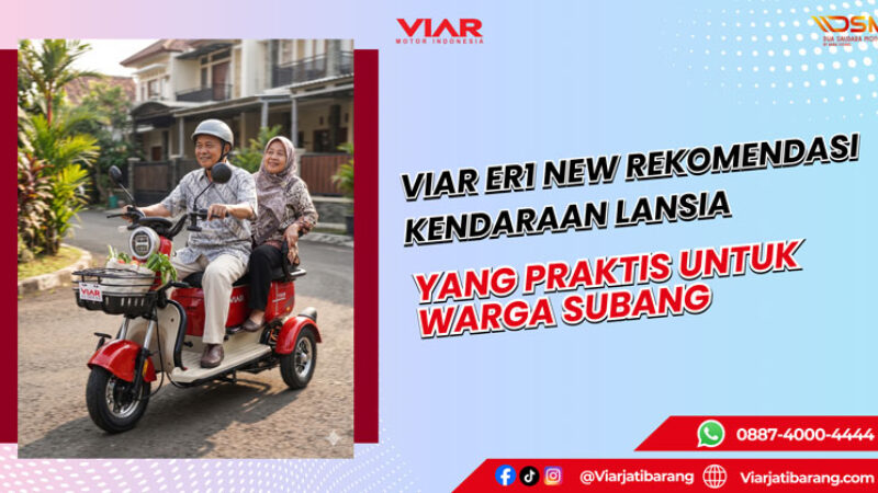Sepeda listrik roda tiga Viar ER1 New untuk lansia di Subang